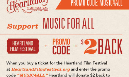 Support Music for All at the Heartland Film Festival