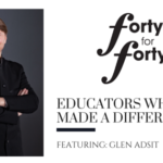 Educators Who Have Made a Difference: Glen Adsit
