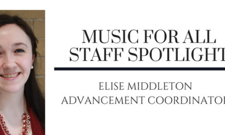 Music for All Staff Spotlight: Elise Middleton