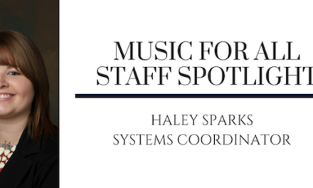 Music for All Staff Spotlight: Haley Sparks