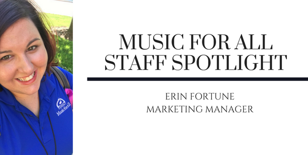 Music for All Staff Spotlight: Erin Fortune