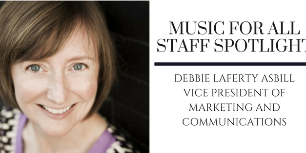 Music for All Staff Spotlight: Debbie Laferty Asbill