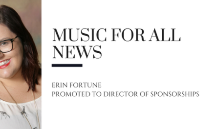 Music for All Announces Promotion of Erin Fortune to Director of Sponsorships