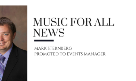 Music for All Announces Promotion of Mark Sternberg to Events Manager