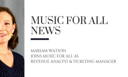 Mariam Watson joins Music for All as the Revenue Analyst & Ticketing Manager