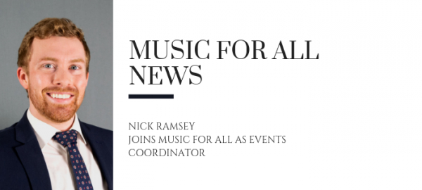 Nick Ramsey Joins Music for All as Events Coordinator