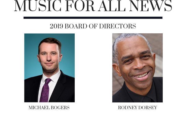 Rodney Dorsey and Michael Bogers Welcomed into the Board of Directors