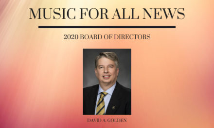 Music for All Welcomes New Board Member David A. Golden