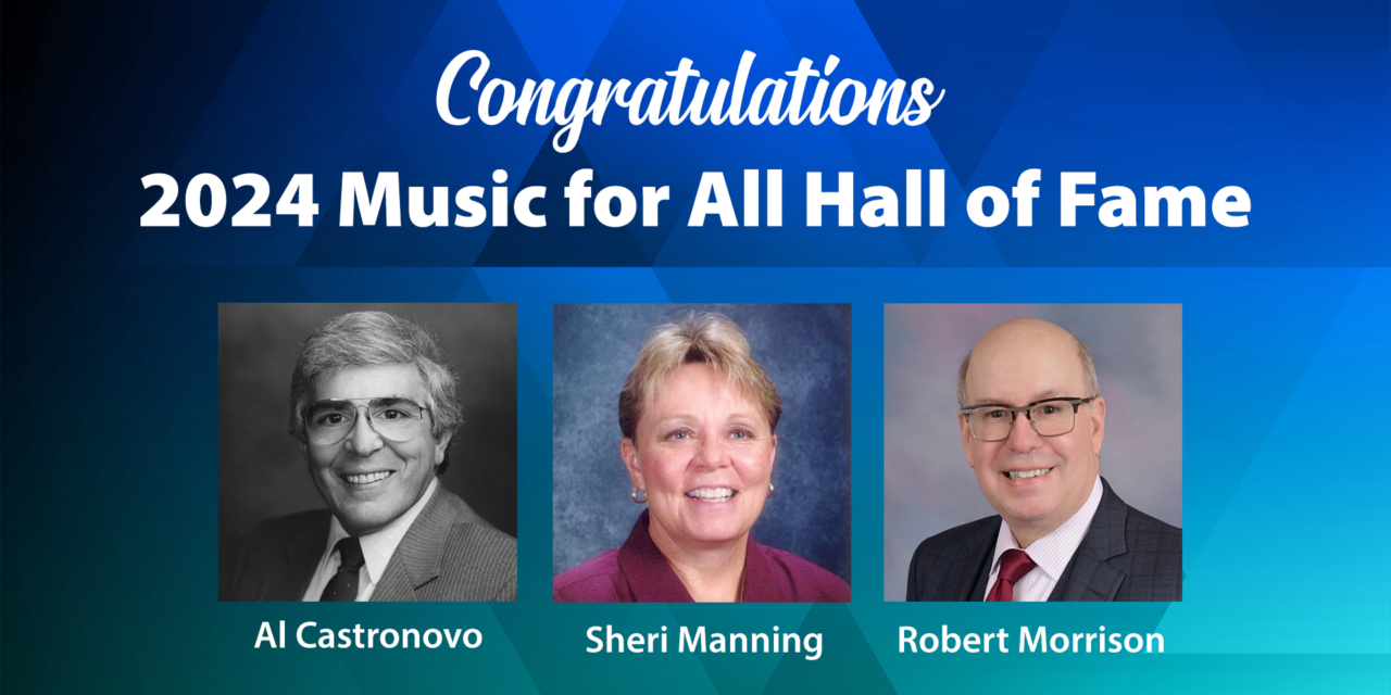 Music for All Announces 2024 Hall of Fame Inductees 