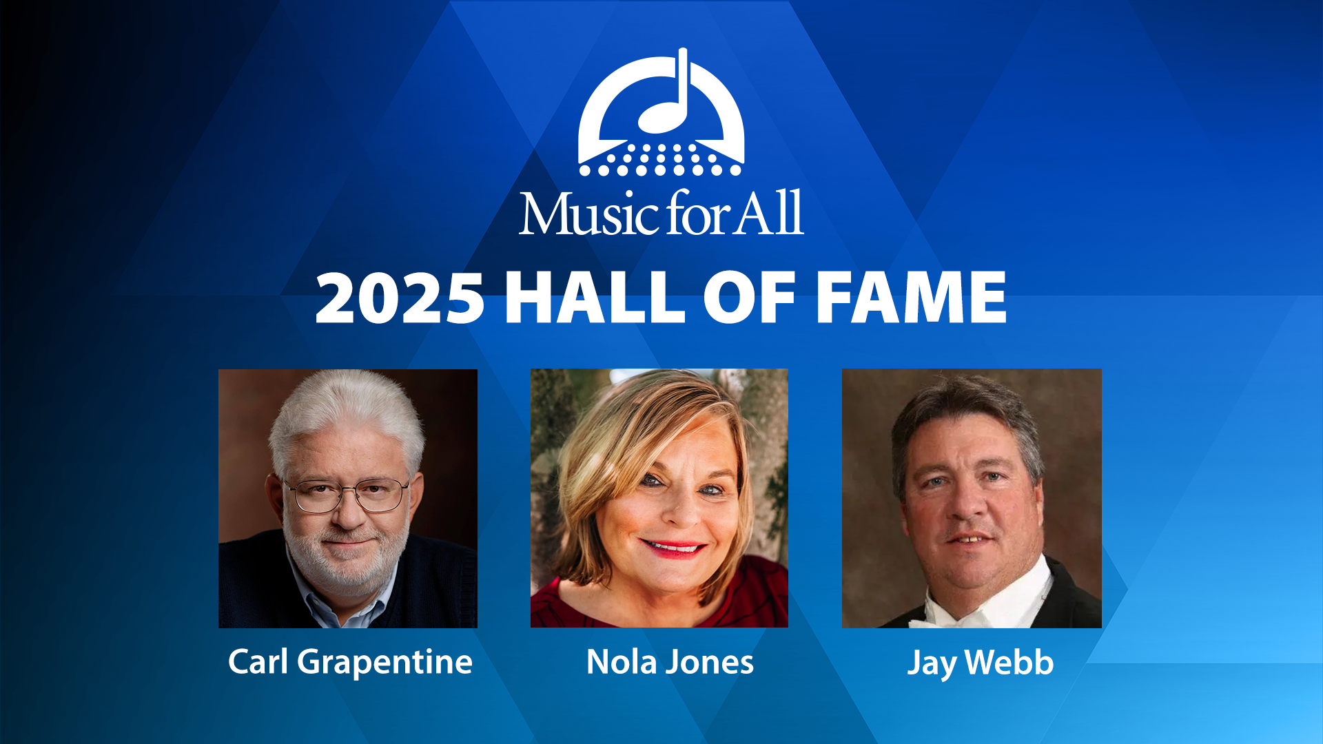 Music for All Announces 2025 Hall of Fame Inductees Music for All, Inc.