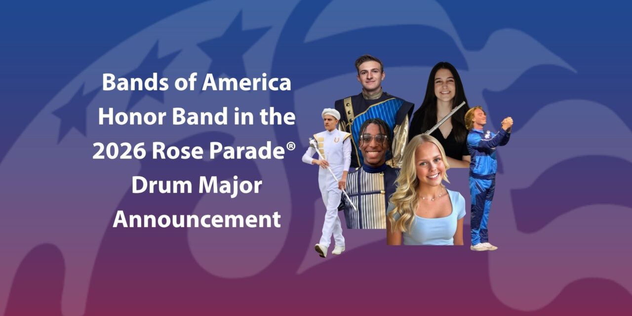 Six drum majors chosen for the Bands of America Honor Band in the 2026 Rose Parade® 