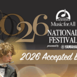 Music for All Announces Ensembles Invited to Perform at the 2026 Music for All National Festival, presented by Yamaha
