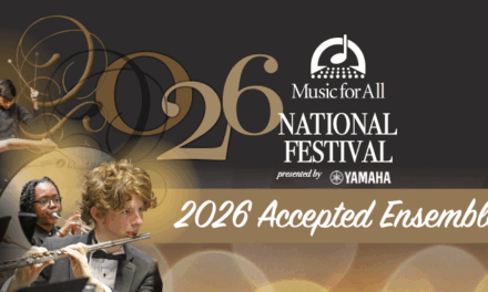 Music for All Announces Ensembles Invited to Perform at the 2026 Music for All National Festival, presented by Yamaha